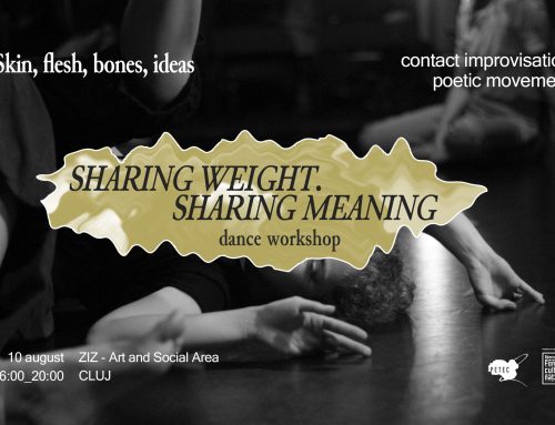 Sharing weight, sharing meaning | atelier Contact Improvisation cu Adrianna Michalska